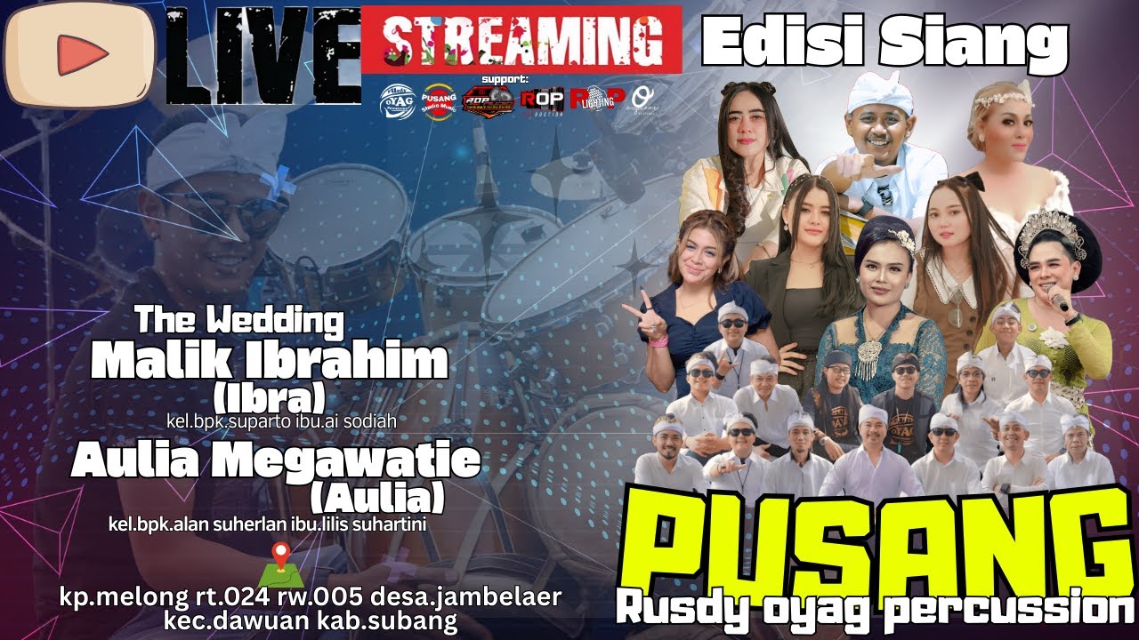 🔴LIVE PUSANG RUSDY OYAG PERCUSSION | THE WEDDING MALIK IBRAHIM & AULIA MEGAWATIE | 19/04/2025 SUBANG