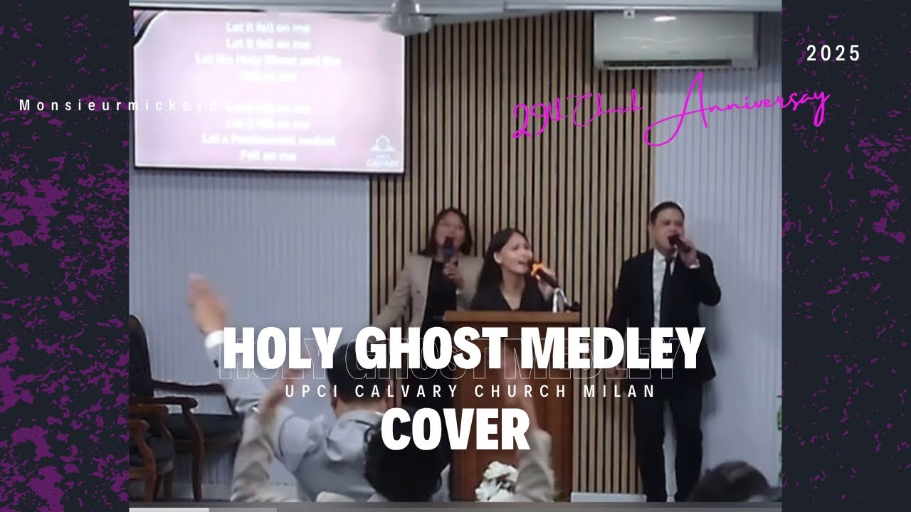 HOLYGHOST MEDLEY || UPCI CALVARY CHURCH MILAN || MONSIEURMICKEYDD 