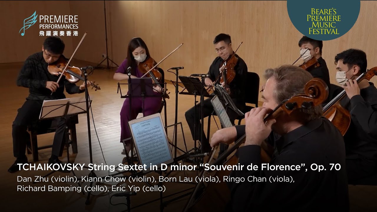TCHAIKOVSKY Souvenir de Florence, Op. 70 / Dan Zhu, Born Lau, Richard Bamping and more