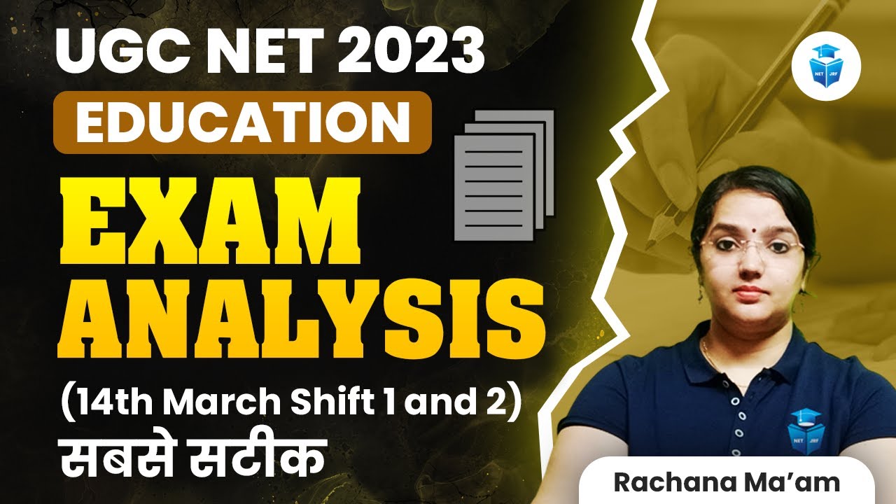 UGC NET 2023 Exam Analysis | NTA NET 14 March (Shift 1 & 2) Analysis, Expected Cut-off | JRFAdda