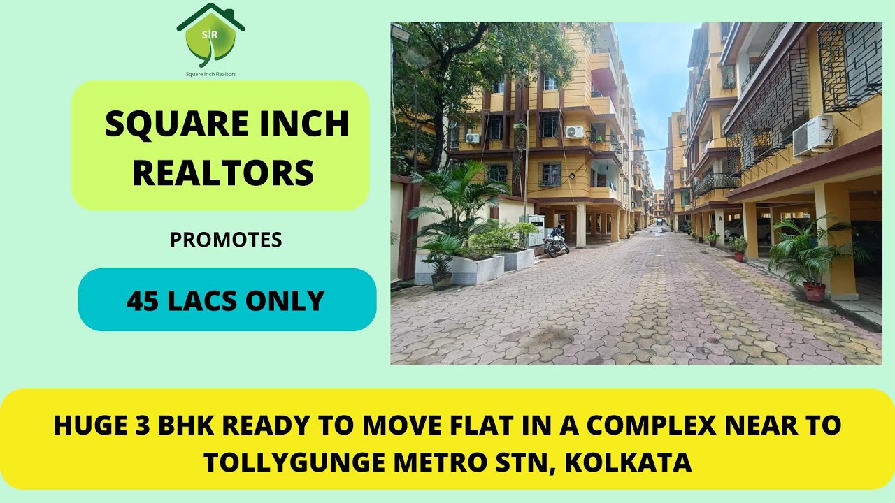 3 BHK FLAT IN A COMPLEX NEAR TOLLYGUNGE METRO STN, KOLKATA