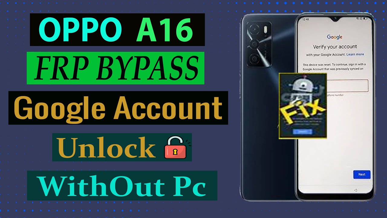 Oppo A16 Frp Bypass Oppo CPH2269 Google Account Unlock Android 12 Without pc