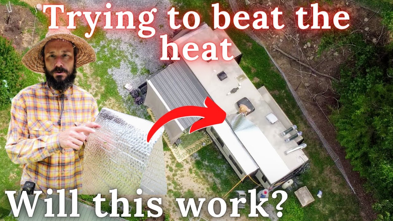 Will this work? Reflectix to keep the RV cool in the summer