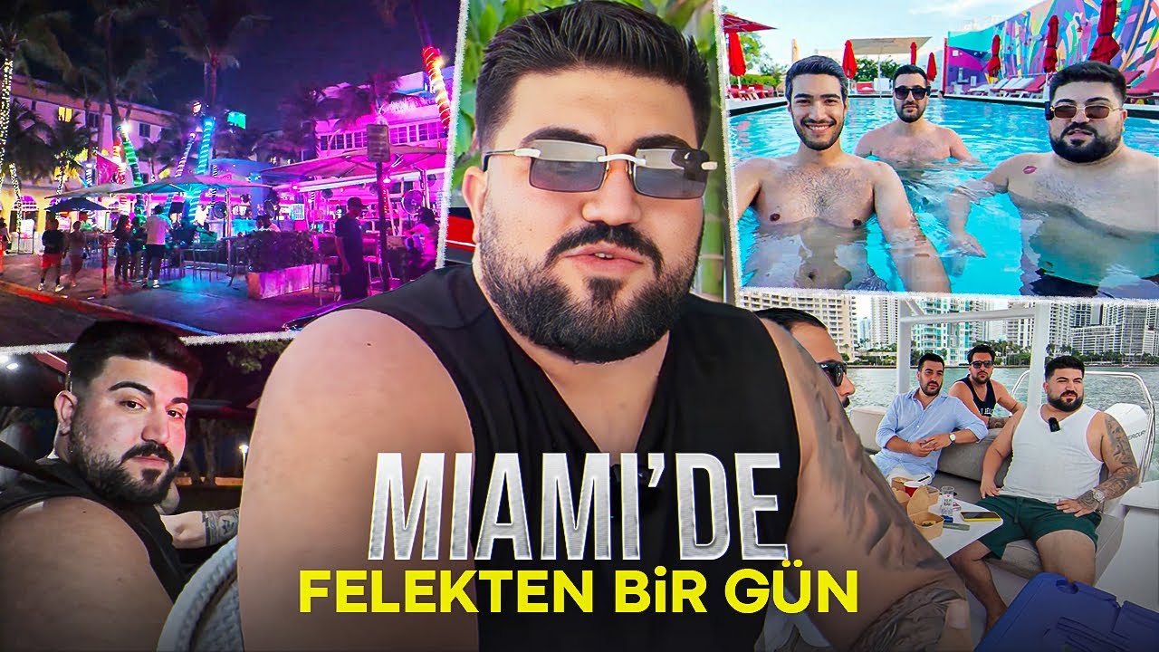 MİAMİ&rsquo;DE AGALARLA BİR G&Uuml;N 🤦🏻&zwj;♂️