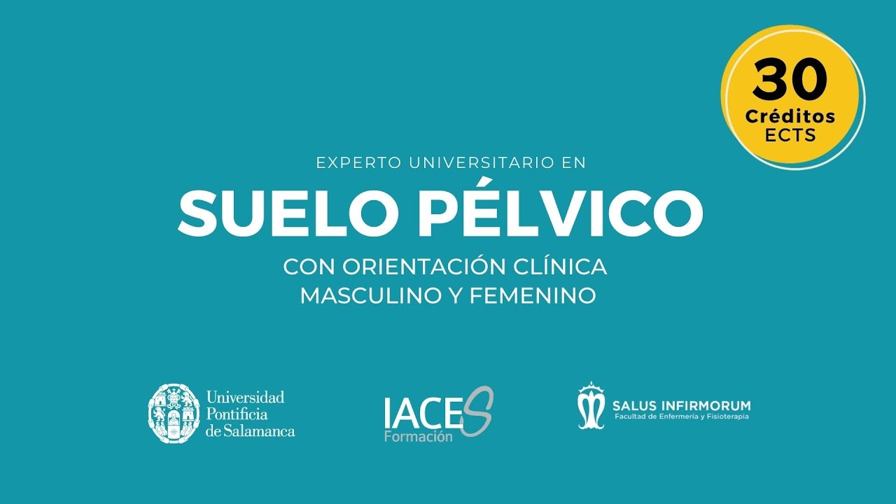 Jornadas de Orientación 2022 - Experto en Suelo Pélvico con orientación clínica: Masculino/Femenino