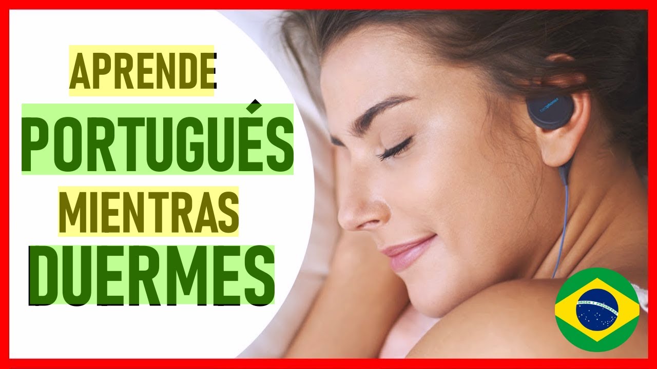 8 HORAS DE PORTUGUÉS BRASILEÑO | APRENDE PORTUGUES MIENTRAS DUERMES
