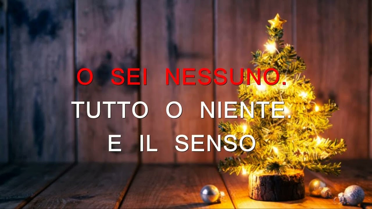 E NON SERVE CHE SIA NATALE - KARAOKE POOH