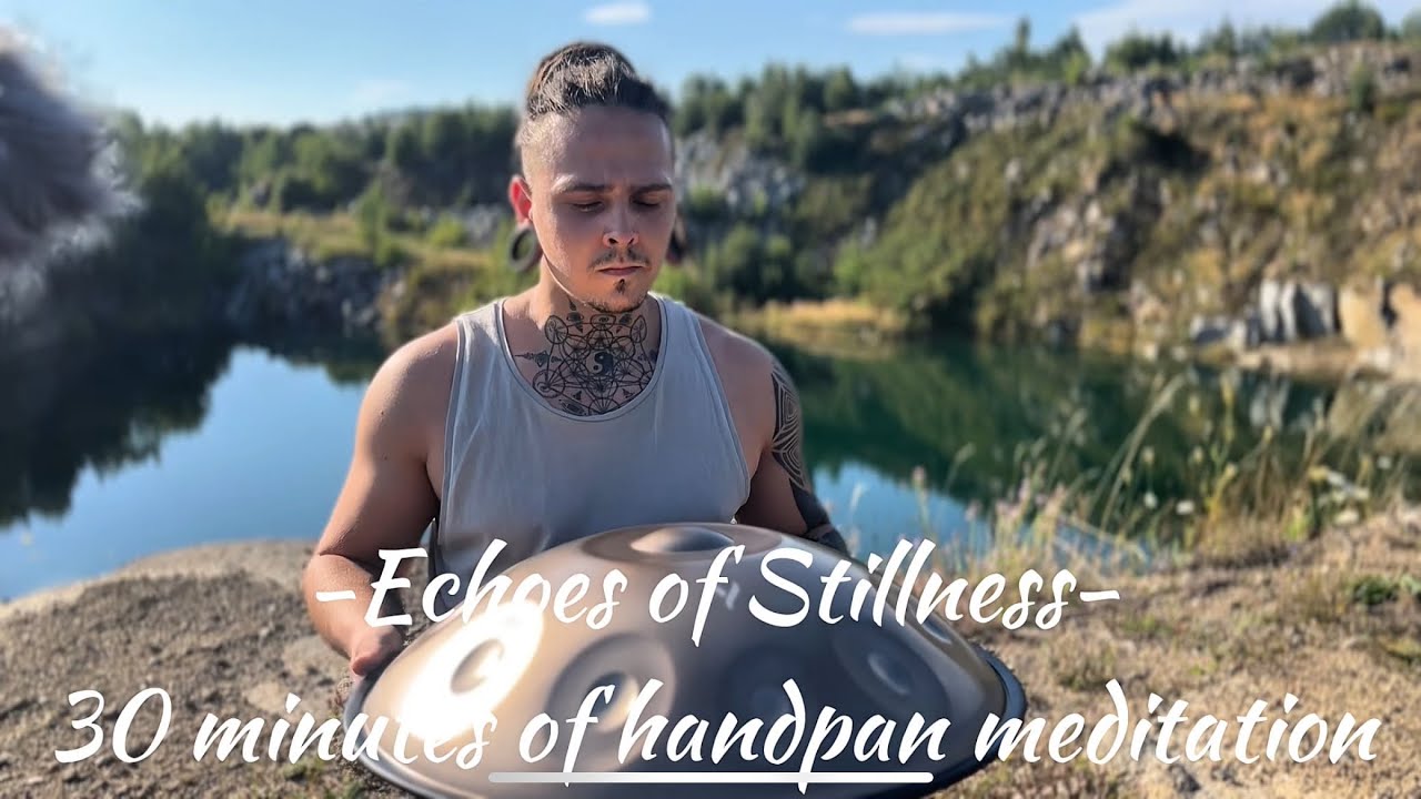 Echoes of Stillness | 30min Handpan Meditation