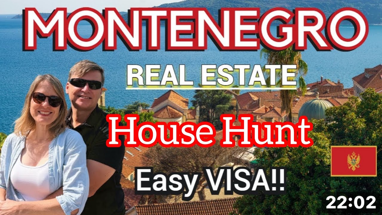 Montenegro Property House Hunt 2025