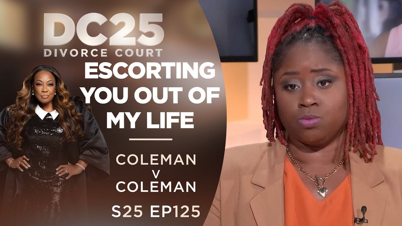 Escorting You Out of My Life: Corniya Coleman v Larry Coleman