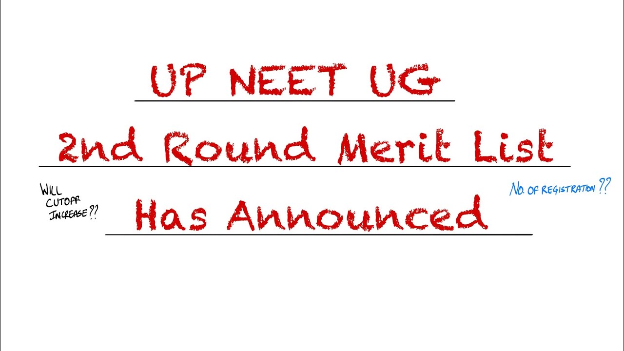 UP NEET UG 2nd Round Merit List Has Announced | Registration Has Increased | Medical Cousellor