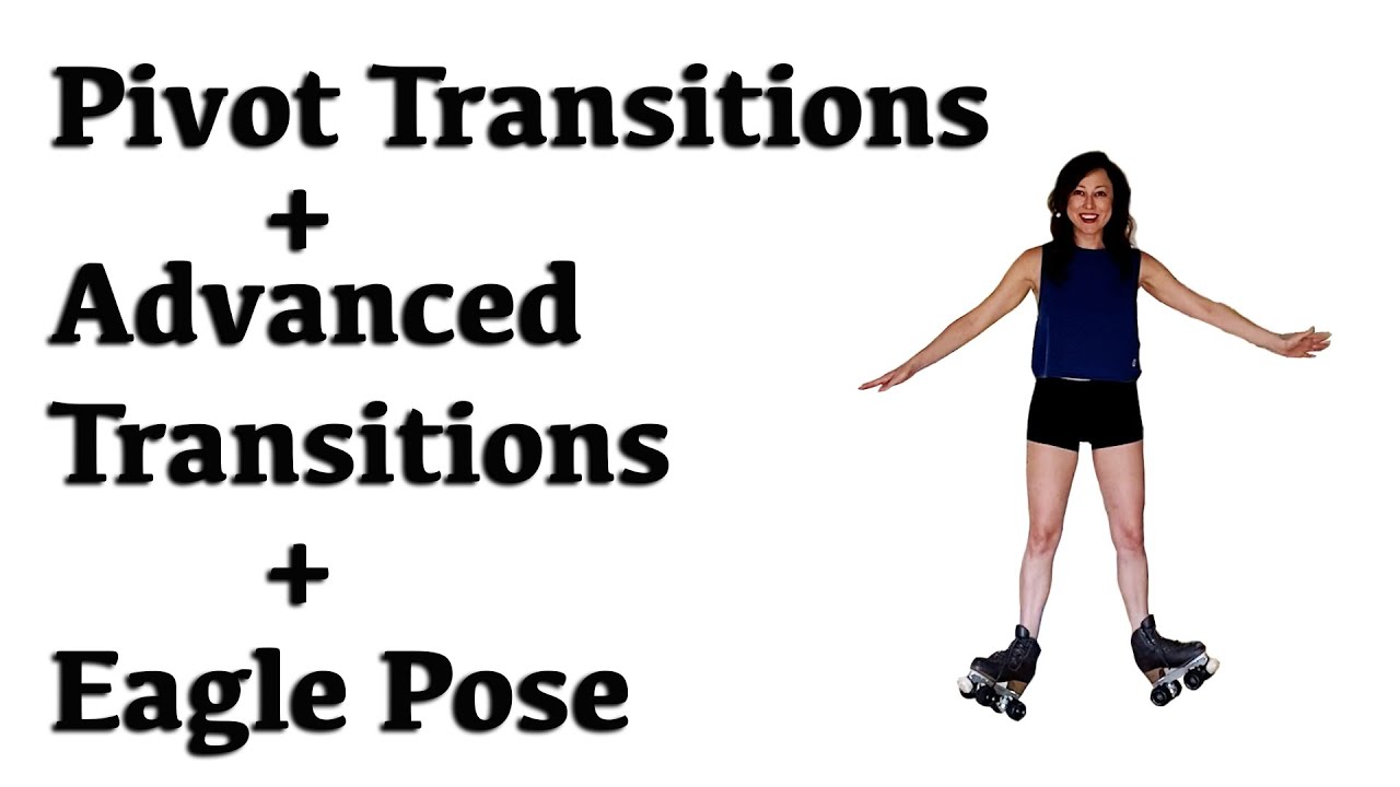 How To Rollerskate - TRANSITION PIVOTS + VARIATIONS + EAGLE POSE! ~ by a USARS Certified Coach