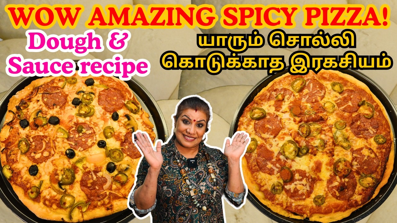 எப்படி பீசா&சோஸ் செய்வது || Super Pizza Recipe | Dough & Spicy Pizza Sauce Recipe | SO TASTY!!!