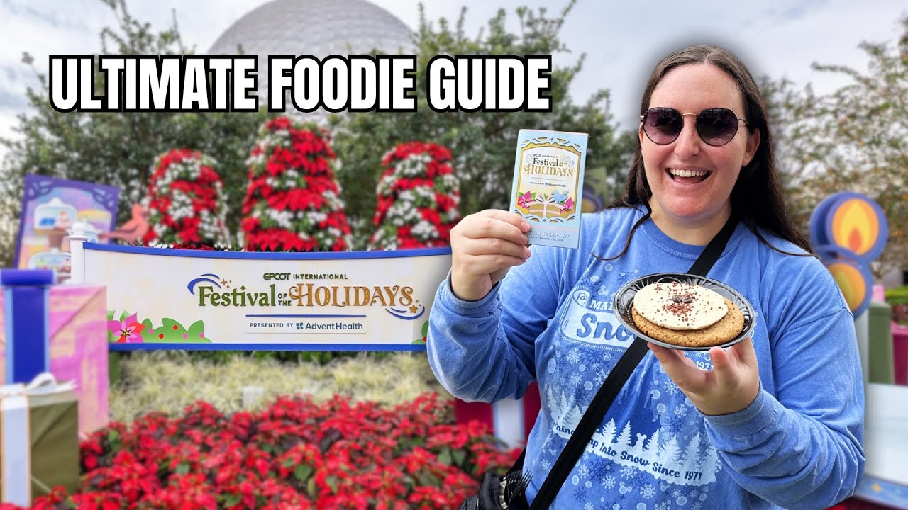 ULTIMATE FOODIE GUIDE: EPCOT FESTIVAL OF THE HOLIDAYS 2024
