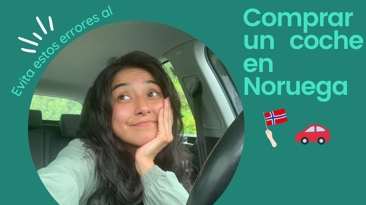 Comprar un coche en Noruega - Evita estos errores