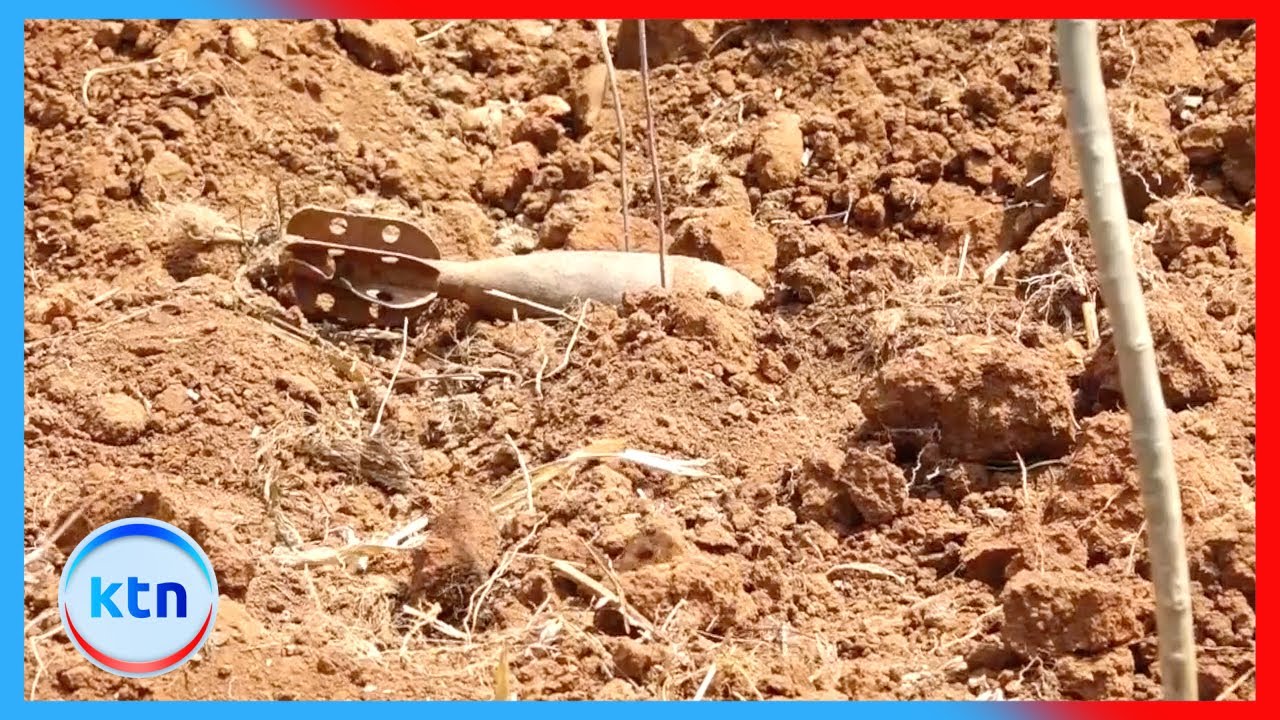Mkulima mmoja Kikuyu apata bomu shambani inayodaiwa kuwa tangu zama za ukoloni