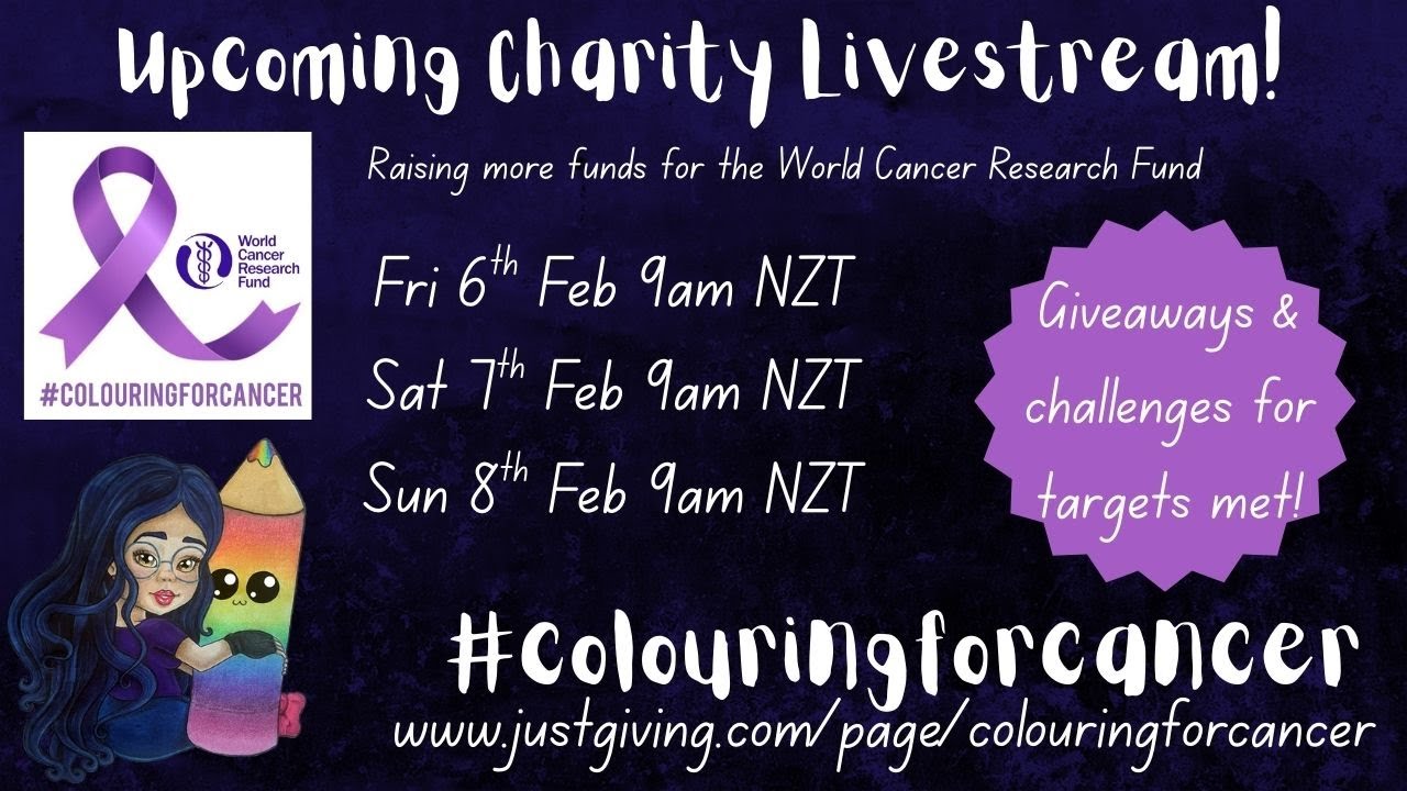 CHARITY STREAM WEEKEND 2! Raising funds for the World Cancer Research Fund #colouringforcancer