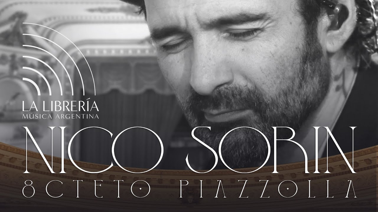 Nico Sorín Octeto Piazzolla | La Librería, Música Argentina