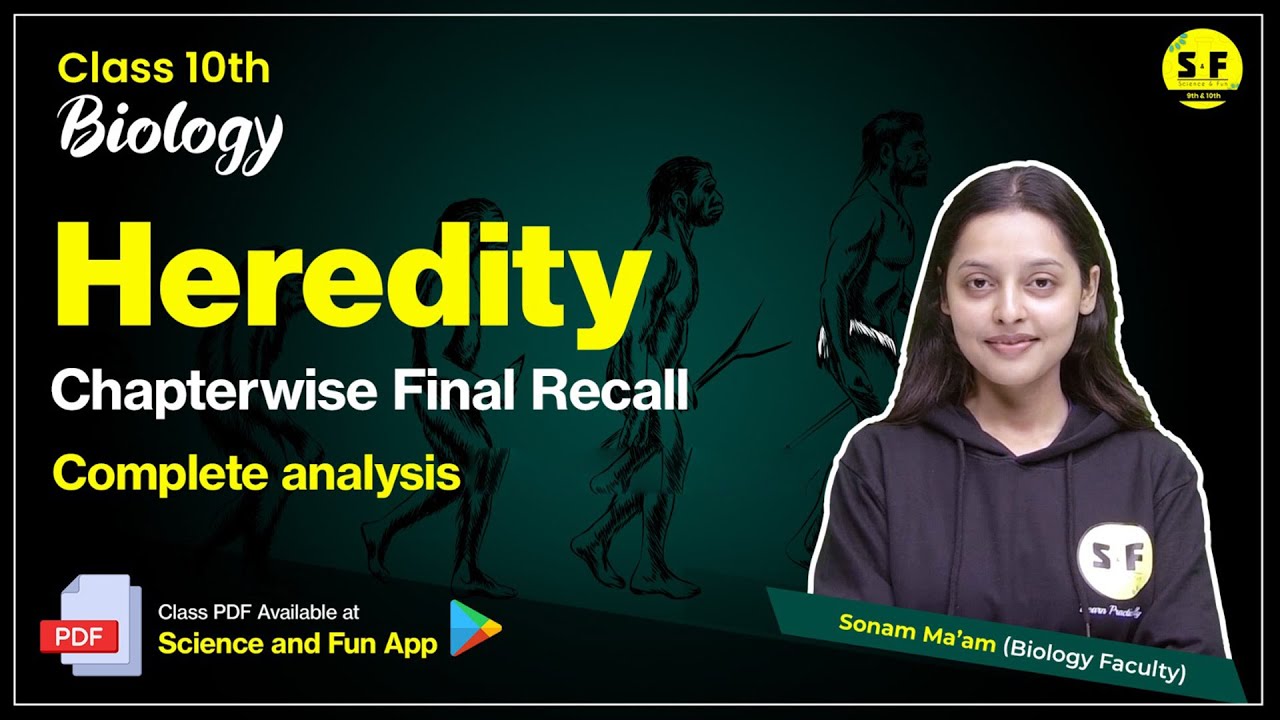 Class 10th Biology Heredity Complete Revision with Sonam Maam Science and fun