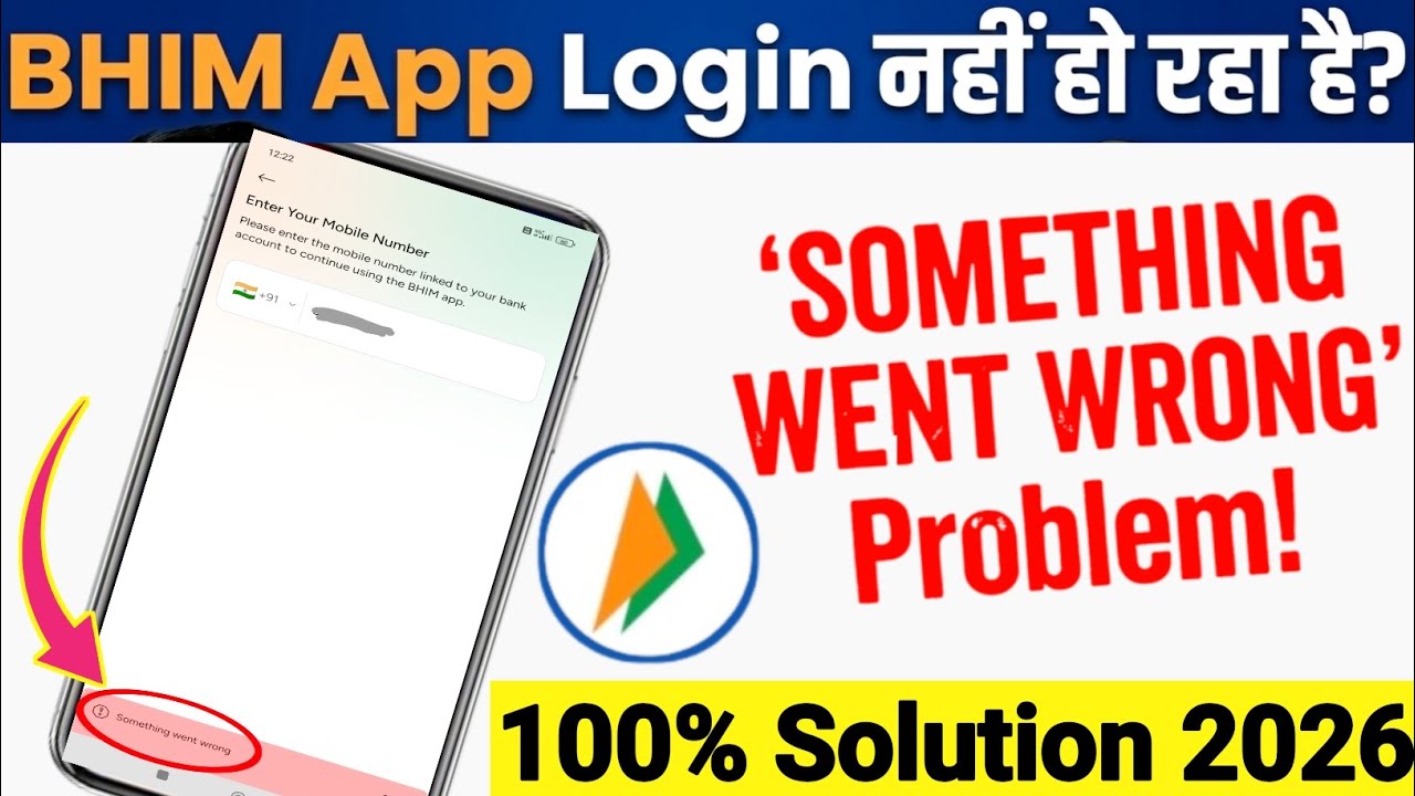 Bhim App Login Problem | Bhim App Something Went Wrong Problem | Bhim App Open Nahin Ho Raha Hai 