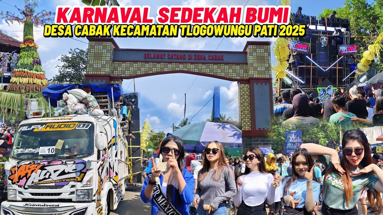 KARNAVAL SEDEKAH BUMI  DESA CABAK KECAMATAN TLOGOWUNGU PATI 2025 BIKIN HOREG KAMPUNG WARAG