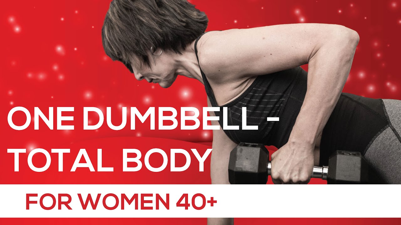 Quick 1 Dumbbell Total Body Workout for Women Over 40