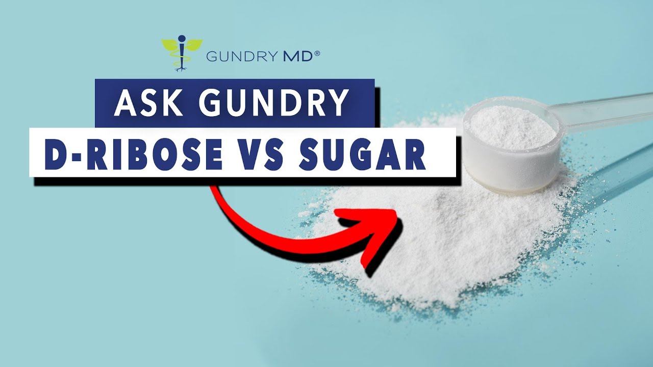 What are your thoughts on D-Ribose? | Ask Dr. Gundry