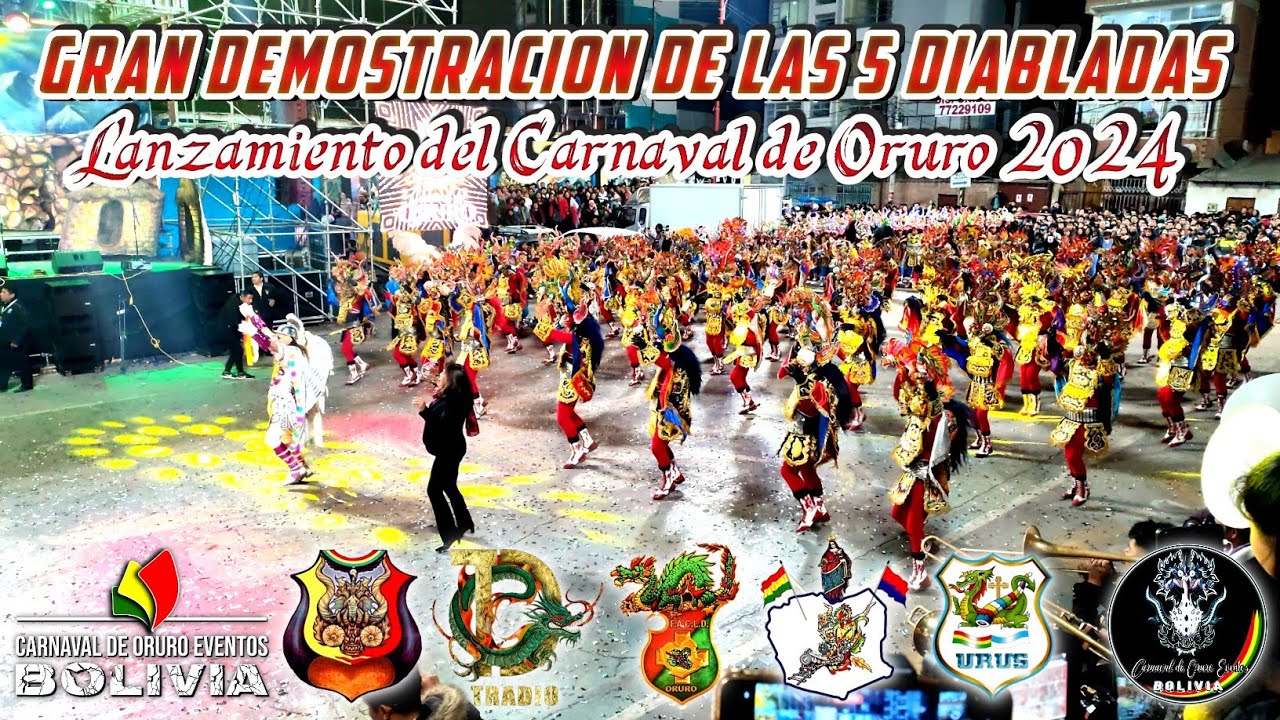 GRAN DEMOSTRACIÓN COREOGRAFICO - 5 DIABLADAS DE ORURO Y LANZAMIENTO DEL CARNAVAL DE ORURO 2024