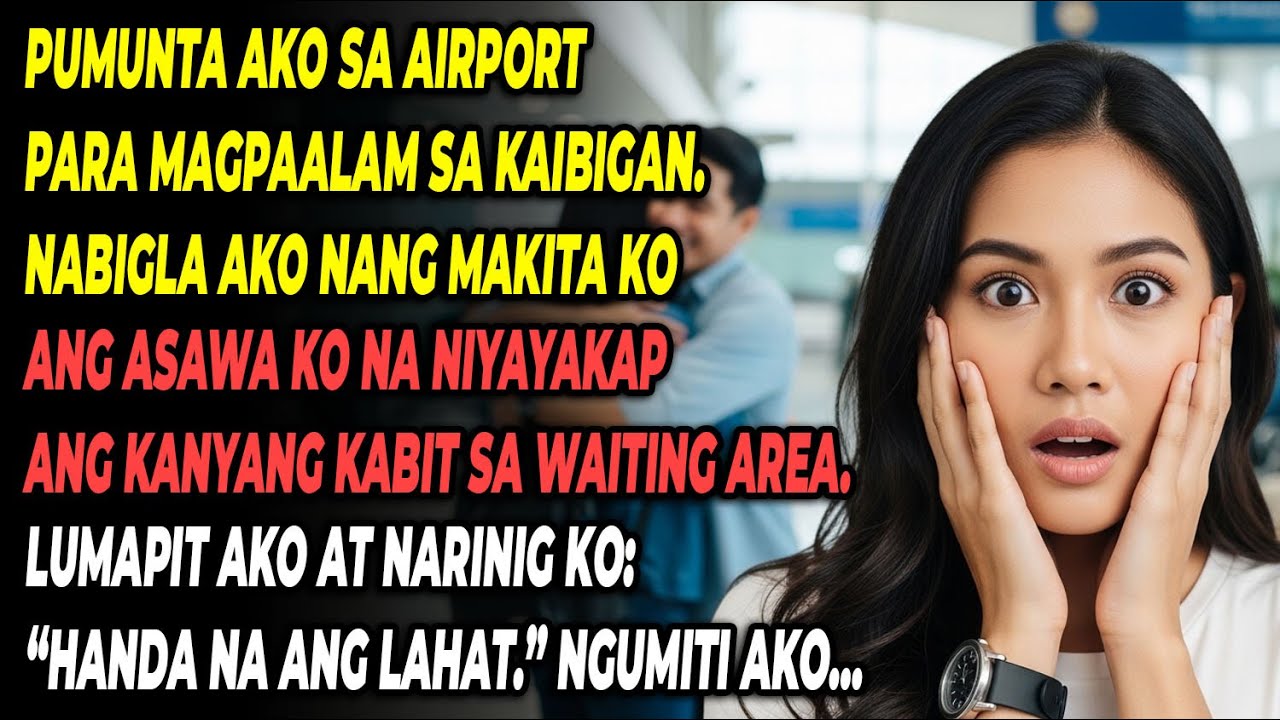 Nabigla Ako Nang Makita ang Asawa Ko at ang Kanyang Kabit na Magkayakap sa Airport…