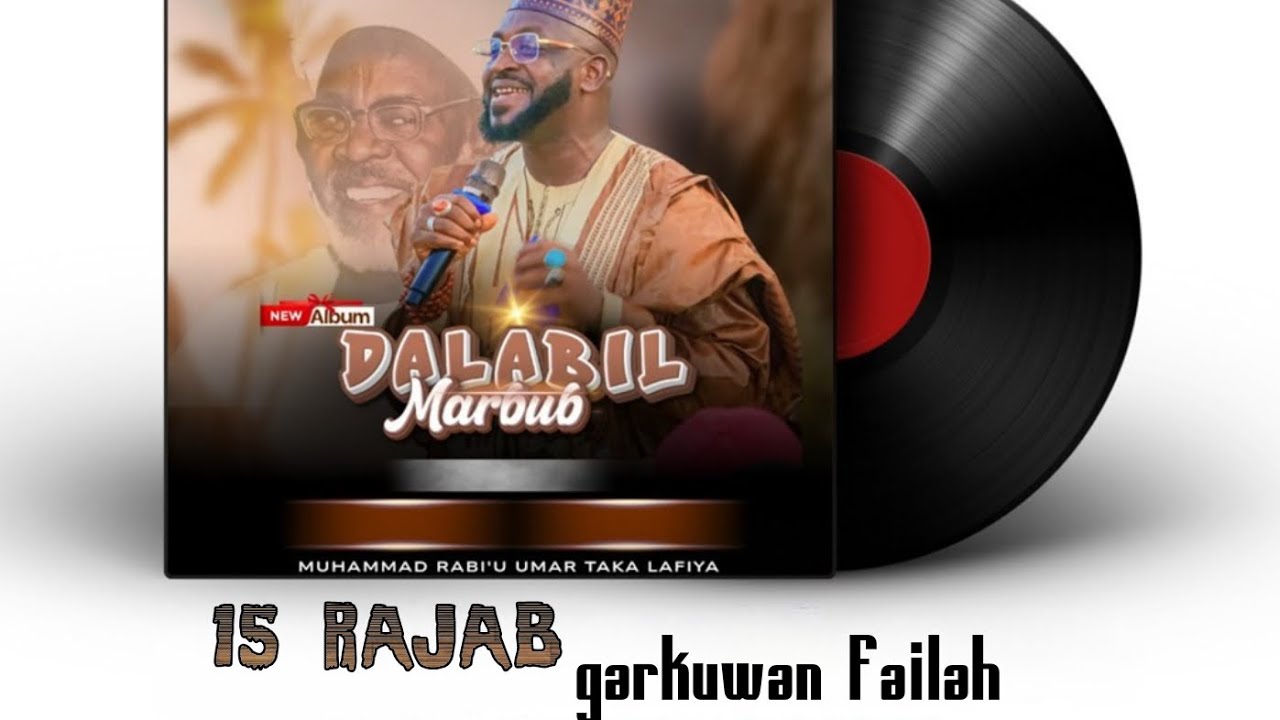 Taka 15 RAJAB GARKUWAN FAILAH
