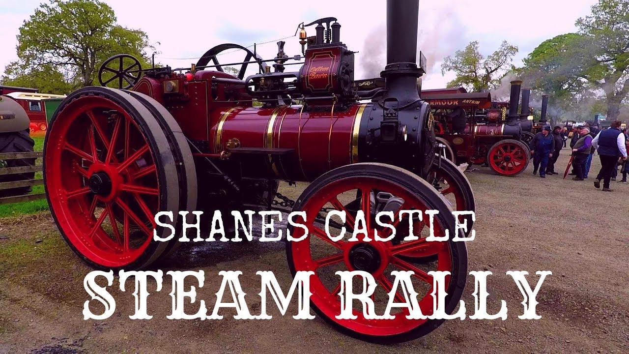 Shanes Castle Steam Rally 2019 | County Antrim 🇬🇧