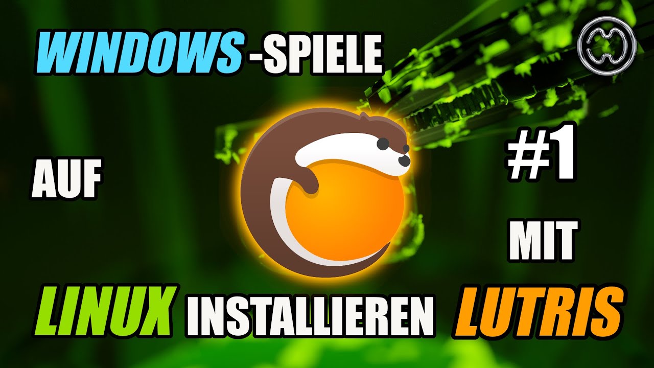 🐧LINUX EINBLICKE🐧 | 1 •  VORINSTALLIERTE WINDOWS SPIELE AUF LINUX INSTALLIEREN MIT 'LUTRIS'. [GER]