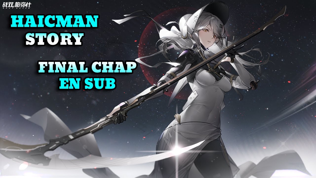 [Punishing Gray Raven] HAICMA - Affection Story | Final Chap -  EN SUB