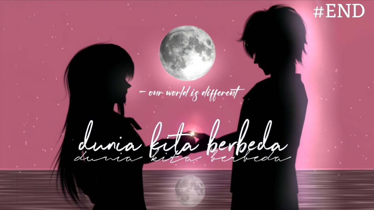 DUNIA KITA BERBEDA [THE END] DRAMA SAKURA SCHOOL SIMULATOR