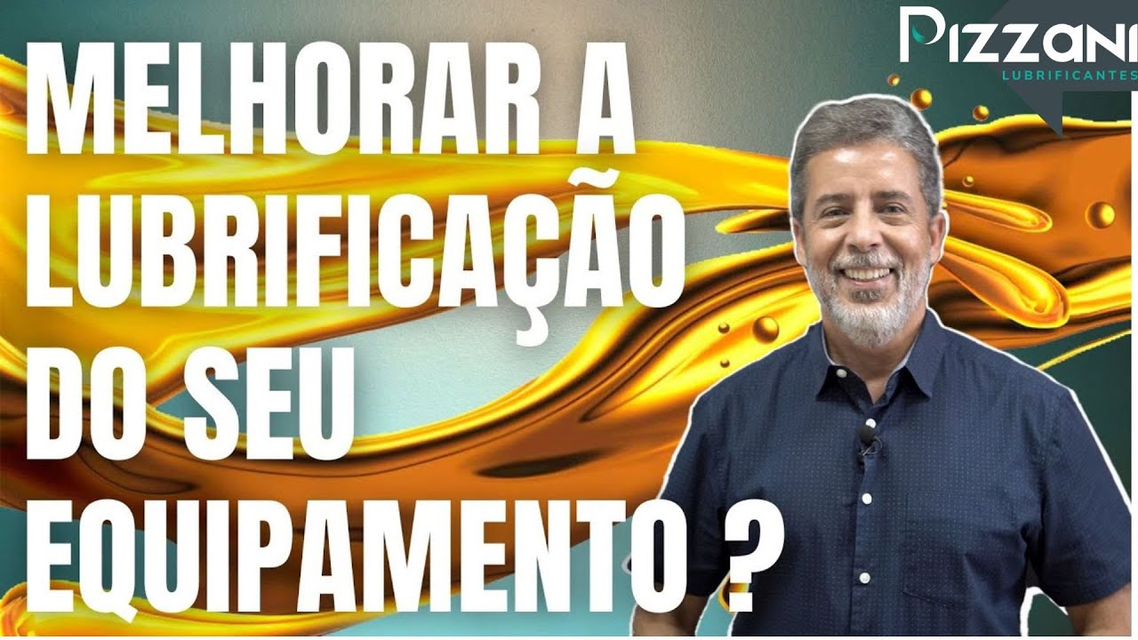 Como Definir o Melhor Lubrificante em Função da Condição de Atrito?
