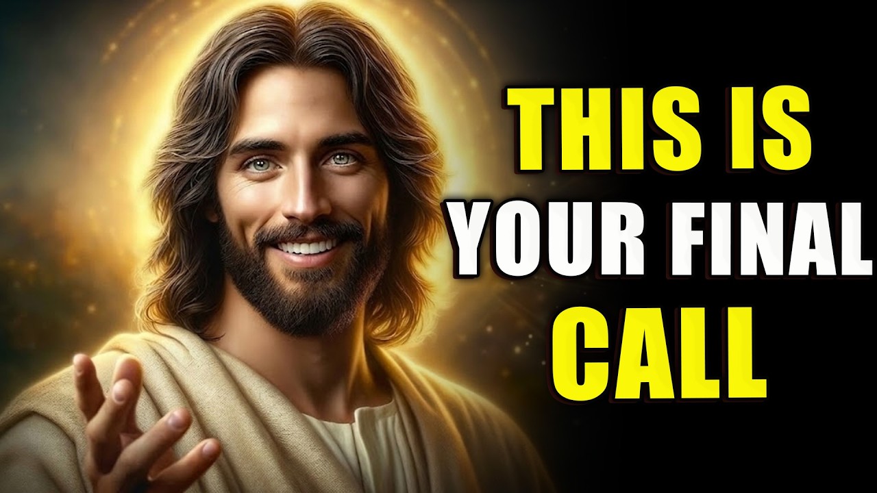 GOD SAYS: FINAL CHANCE—DON’T SKIP This _ GOD'S MESSAGE FOR YOU TODAY
