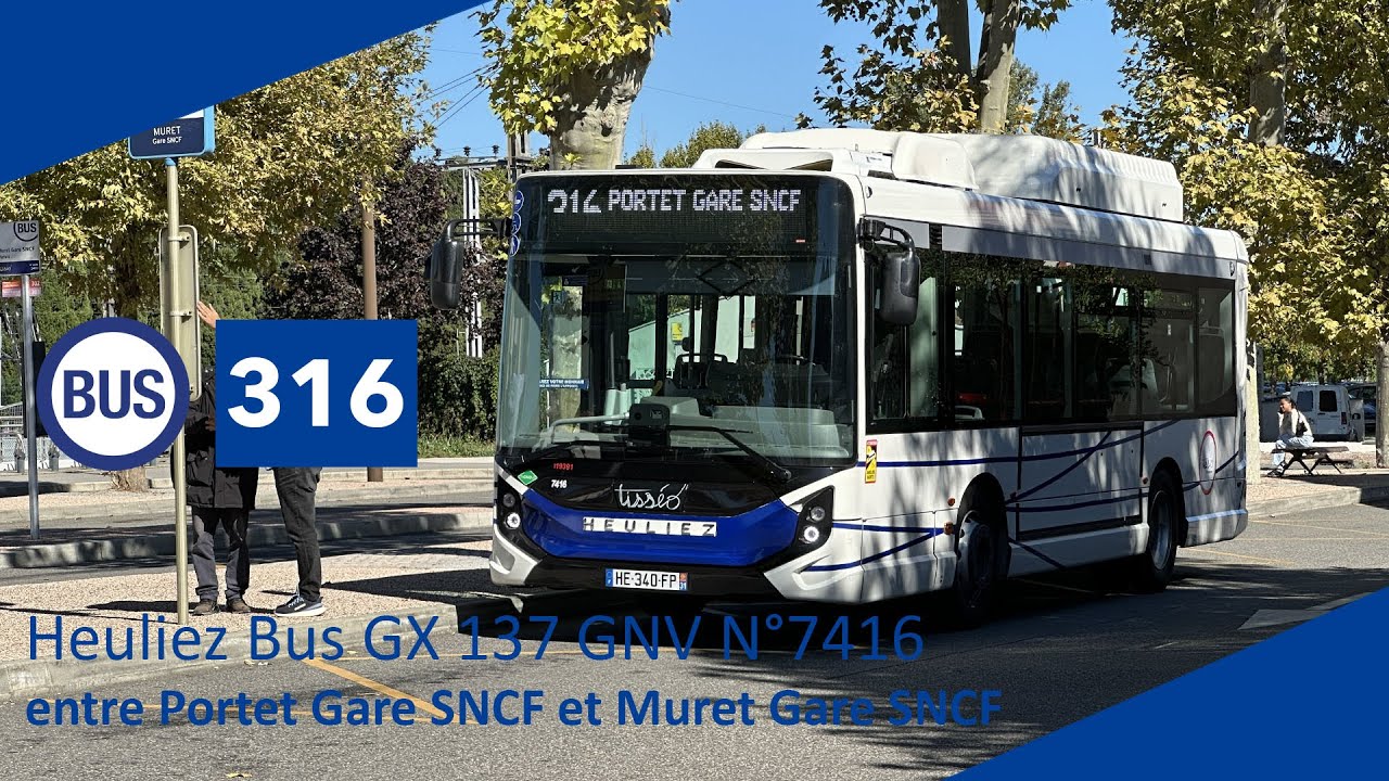Tisséo - Ligne 316 Heuliez Bus GX 137 GNV N°7416 Portet Gare SNCF-Muret Gare SNCF (Inédit)