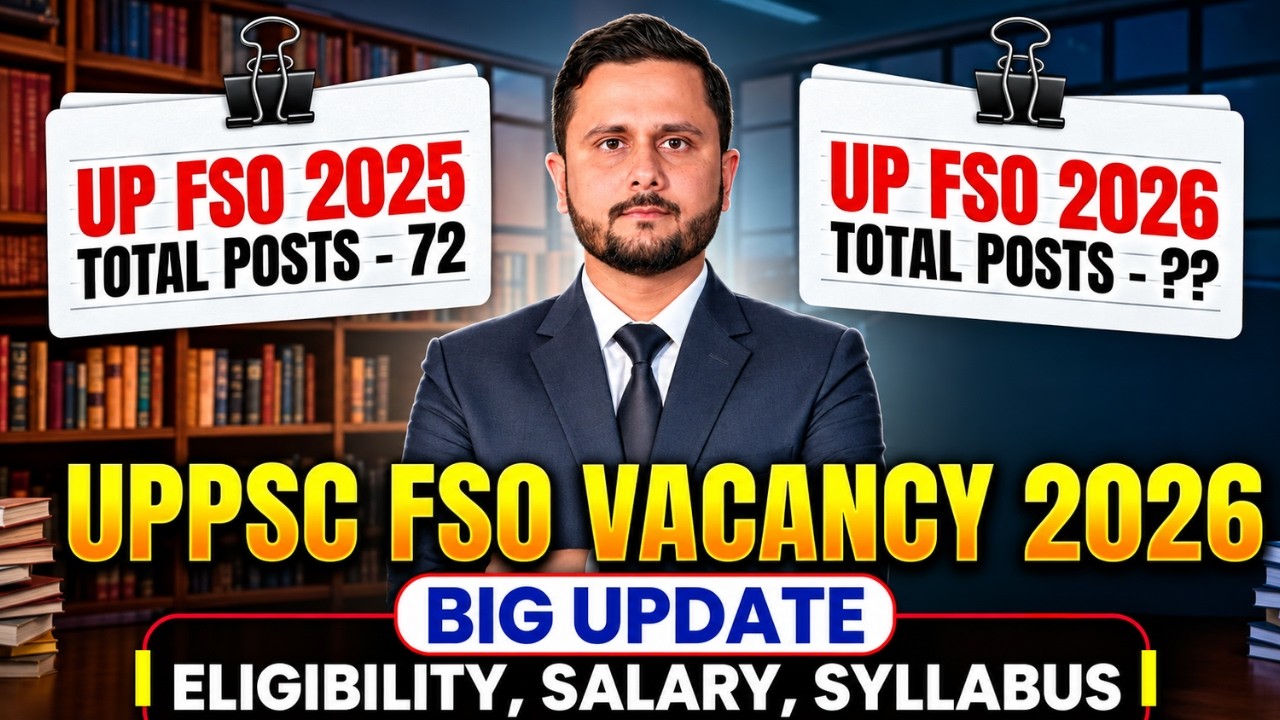 UPPSC Food Safety Officer Recruitment 2026 | Big Update | Eligibility, Salary & Selection Process