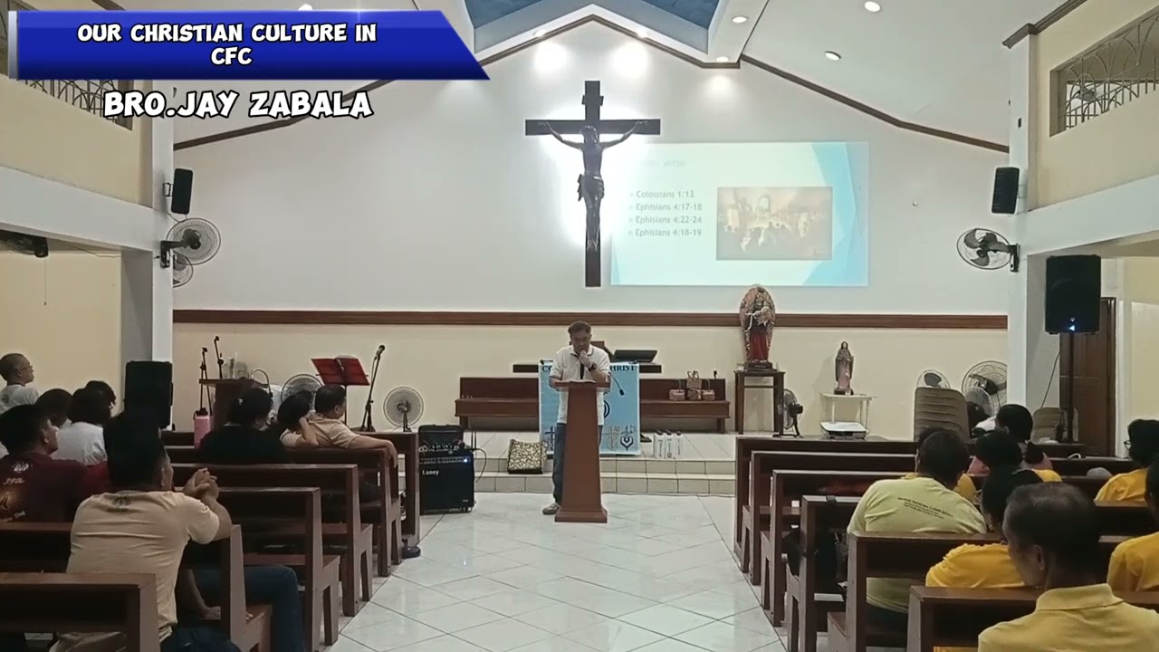 COVENANT ORIENTATION OUR CHRISTIAN CULTURE IN CFC Talk # 4 by Bro Jay Zabala