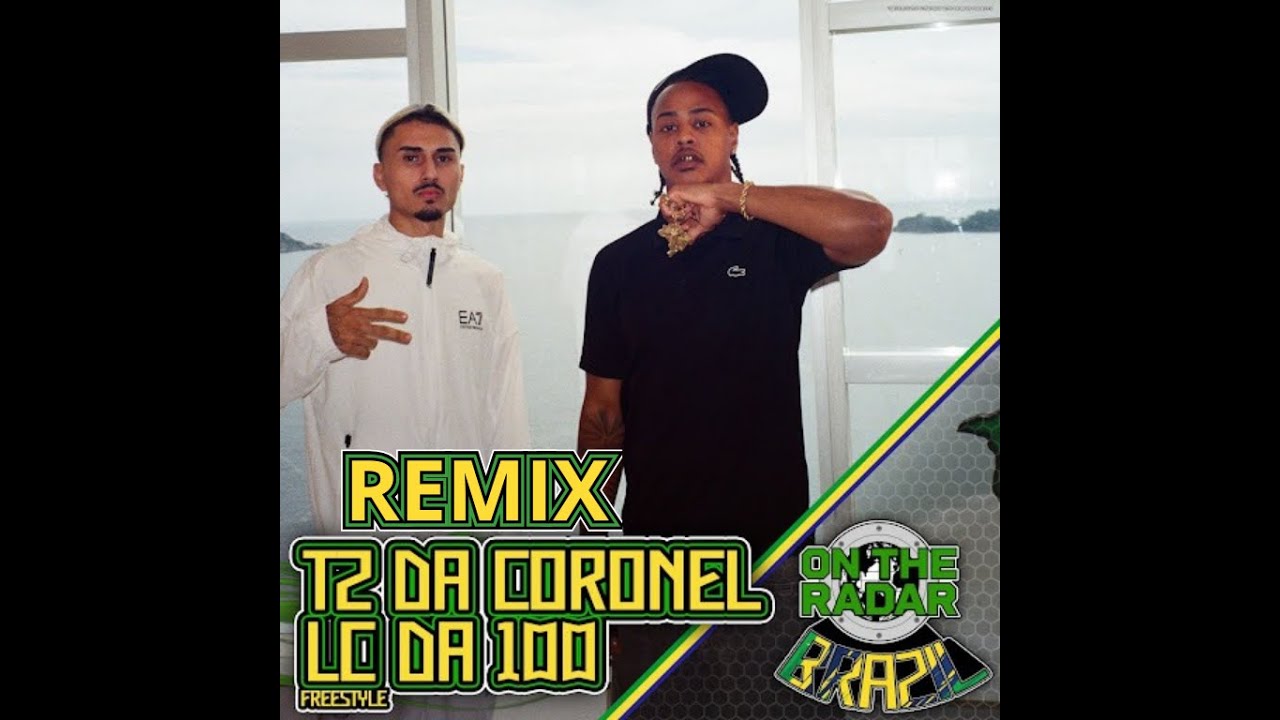TZ da Coronel X Lc da 100 On The Radar Freestyle (speed up)