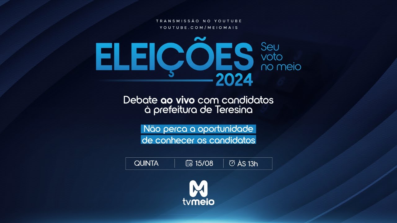 Debate com Candidatos à Prefeitura de Teresina (1º Turno) - Eleições 2024 | 15/08/2024 | TV Meio