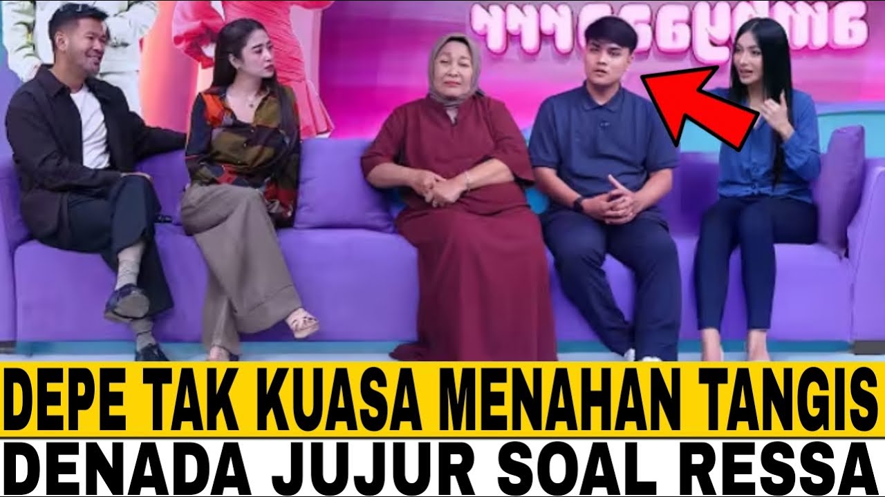 DENADA JUJUR SOAL RESSA SEBUT AYAH KANDUNG RESSA, DEPE TAK KUASA MENAHAN AIR MATA, RESSA DENADA