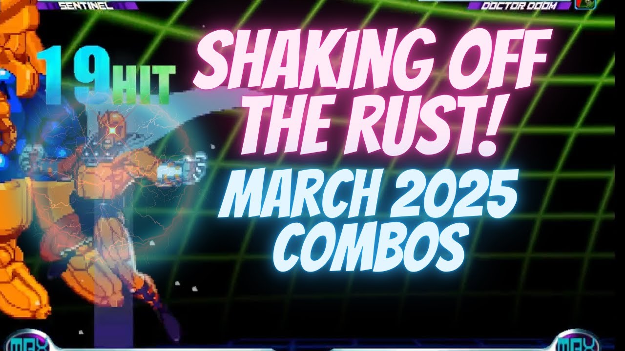 MvC2 - March 2025 Combos (Shaking Off the Rust!)