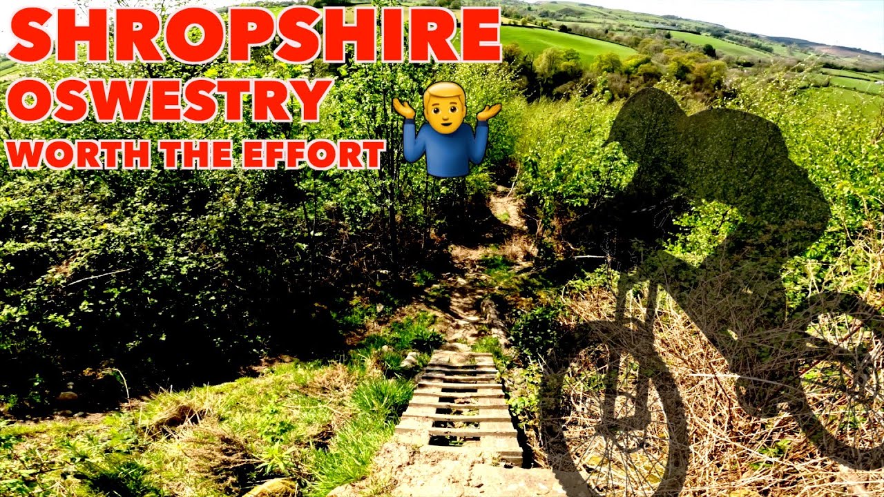 Shropshire MTB - Oswestry 'Worth The Effort?'