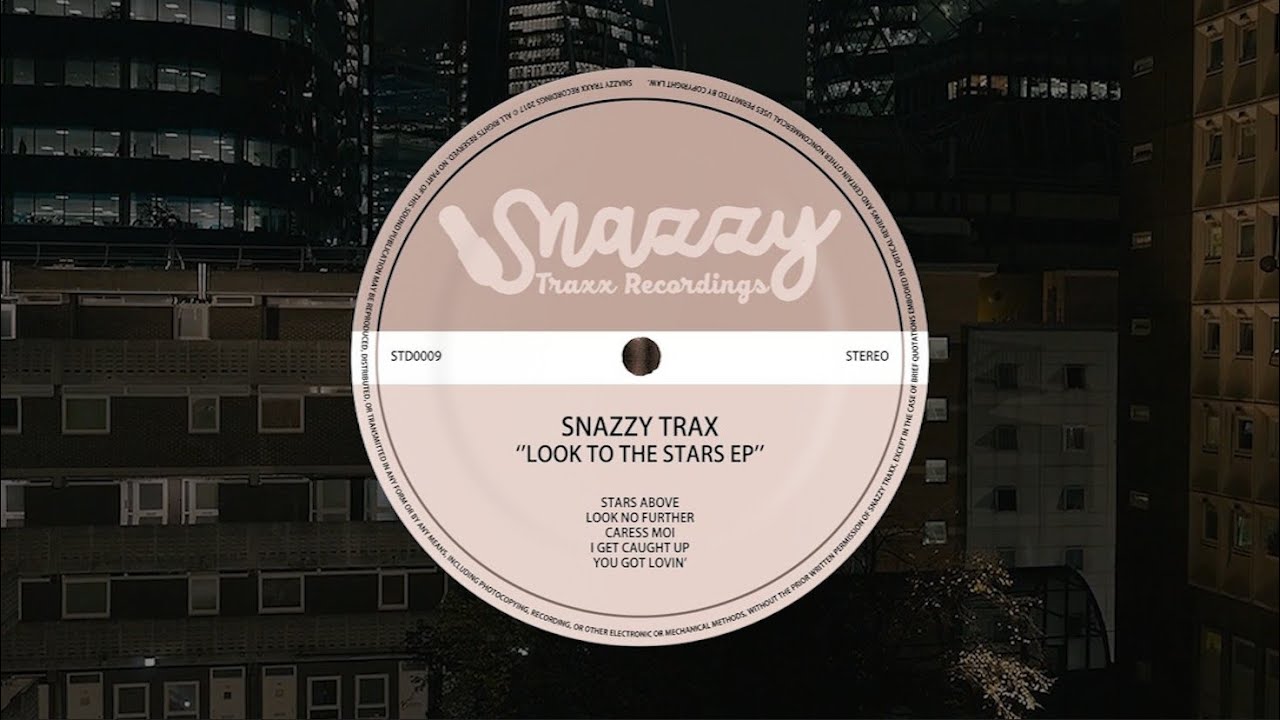 Snazzy Trax - Look No Further (Original Mix)