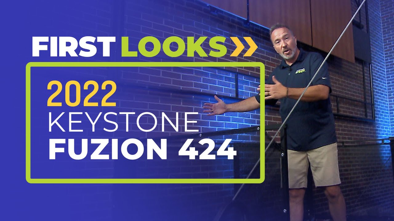 First Look: 2022 Keystone Fuzion 424