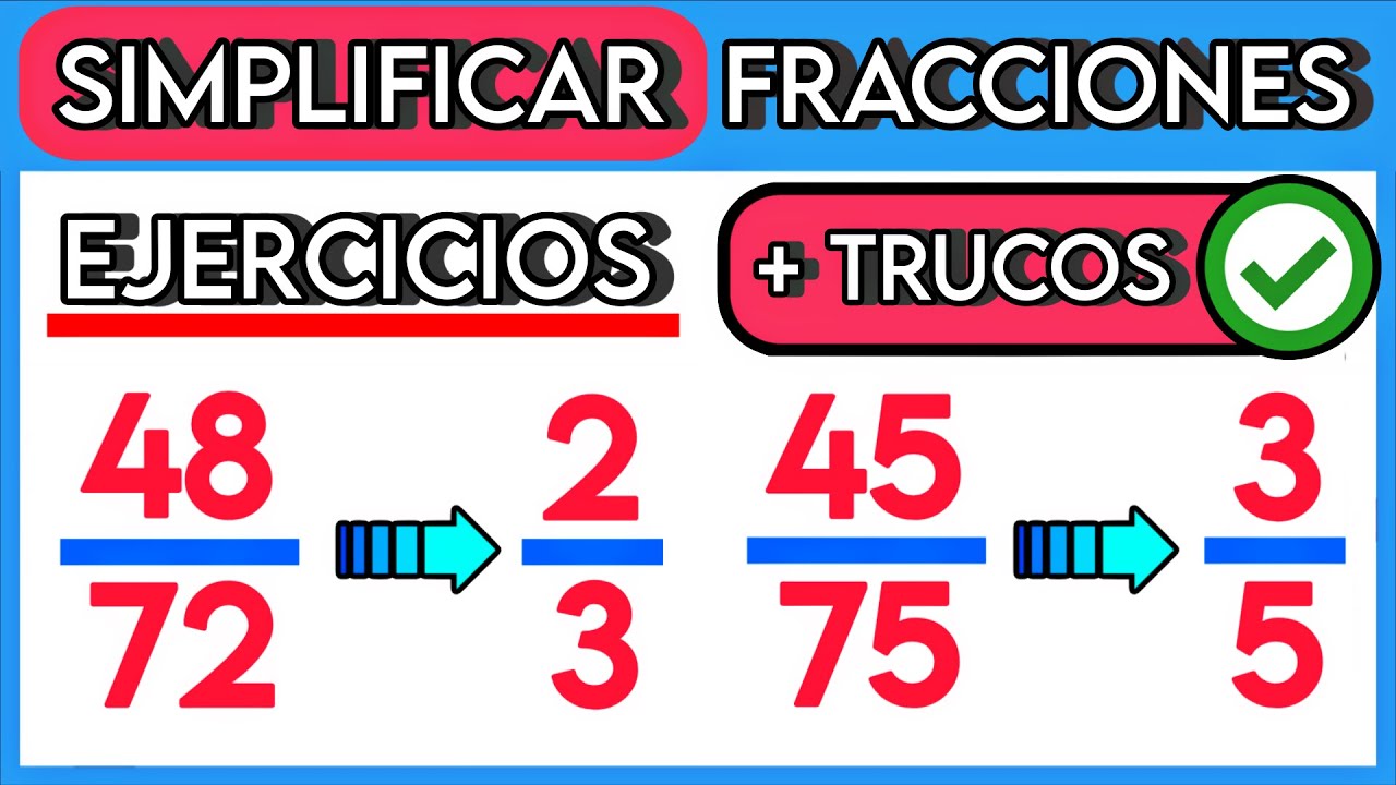 ▶️ ¡DOMINA LA SIMPLIFICACIÓN DE FRACCIONES! EJERCICIOS RESUELTOS 🚀