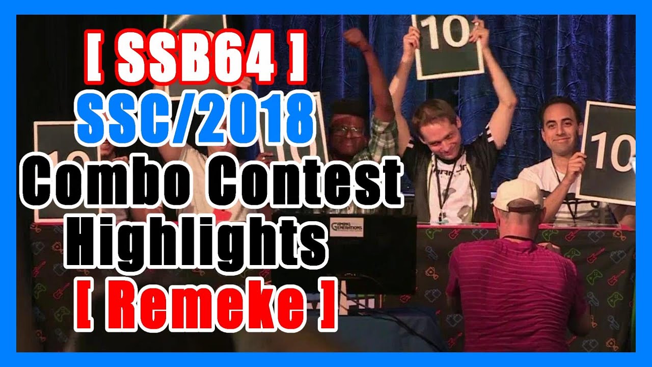 【SSB64】Super Smash Con 2018 Combo Contest Highlights[Remake]