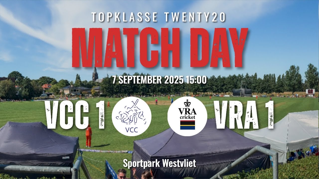 VCC 1 v VRA 1 (Semi Final T20 Topklasse)