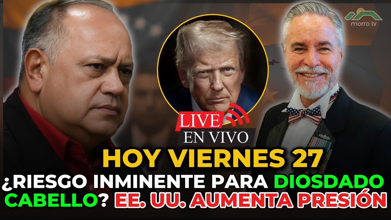NOTICIA EN DESARROLLO 🔴 ¿RIESGO INMINENTE PARA DIOSDADO CABELLO? EE. UU. AUMENTA PRESIÓN